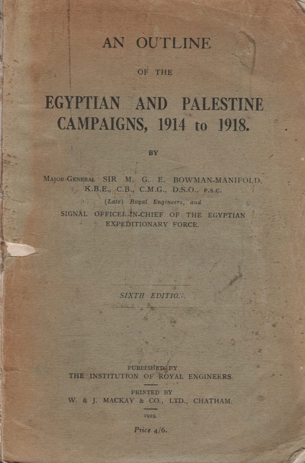 An Outline of the Egyptian and Palestine Campaigns 1914 to 1918