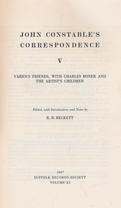 John Constable's Correspondence V. Suffolk Records Society. Volume XI.