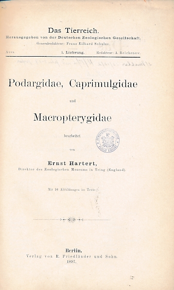 Podargidae, Caprimulgidae und Macropterygidae. Volume I in Das Tierreich Series