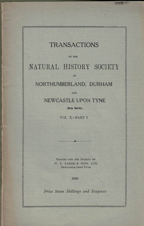 A List of the Bryophytes of Northumberland. Transactions of the Natural History Society of Northumberland .. New Series. Volume X Part 1. 1950.