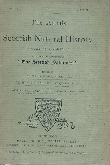 The Annals of Scottish Natural History, incorporating "The Scottish Naturalist". Volume 22. April 1897.
