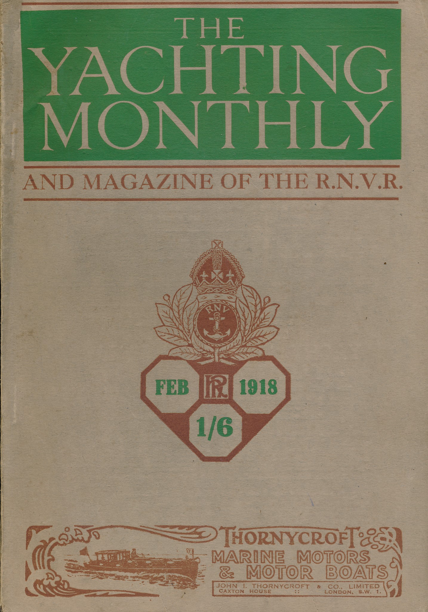 The Yachting Monthly and Magazine of the R.N.V.R.  Volume 142.- Vol. XXIV. February, 1918.