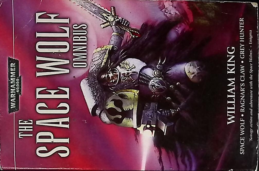 The Space Wolf Omnibus. Warhammer 40,000 Omnibus.