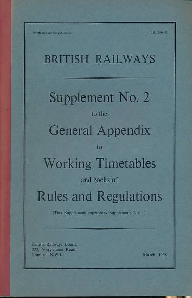 British Railways Supplement No 2 to the General Appendix to Working Timetables.