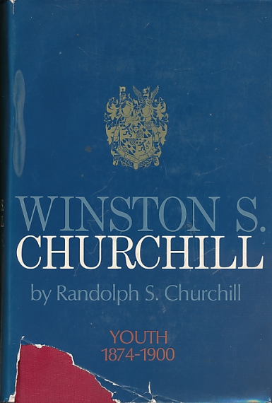 CHURCHILL, RANDOLPH S - Winston S. Churchill. Volume I. Youth 1874 - 1900