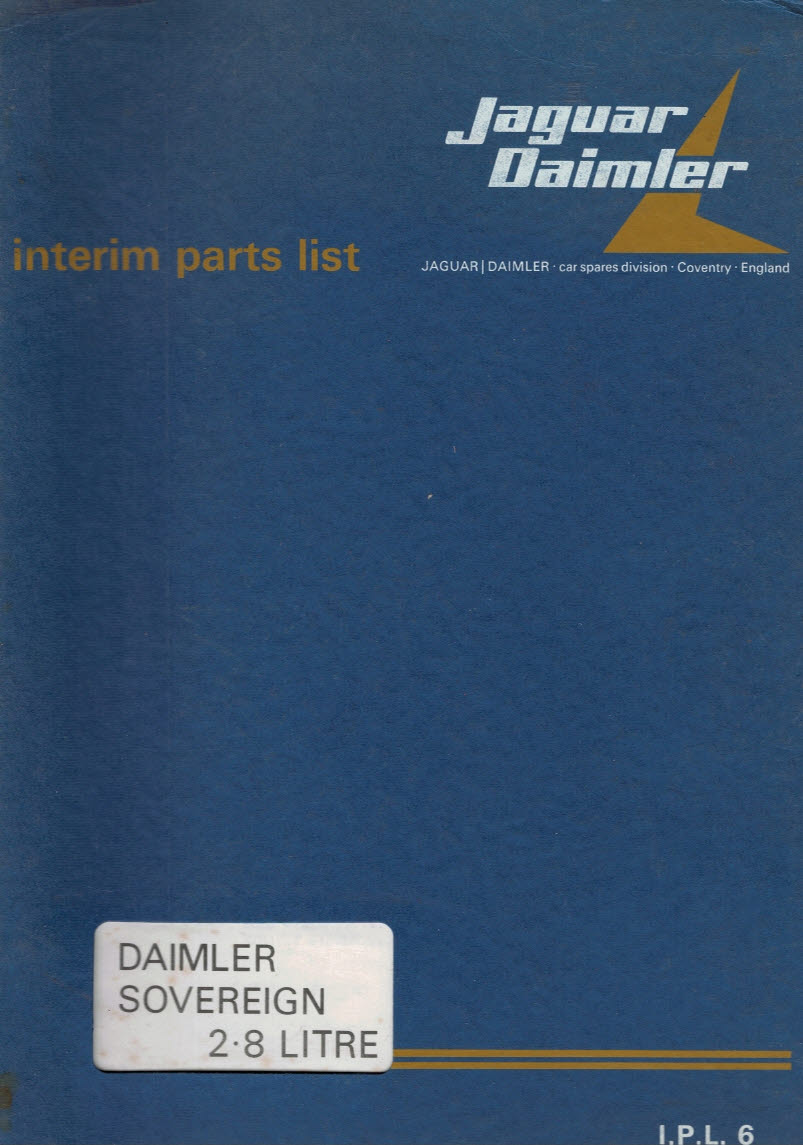 Daimler Sovereign 2.8 Litre Interim Parts List.