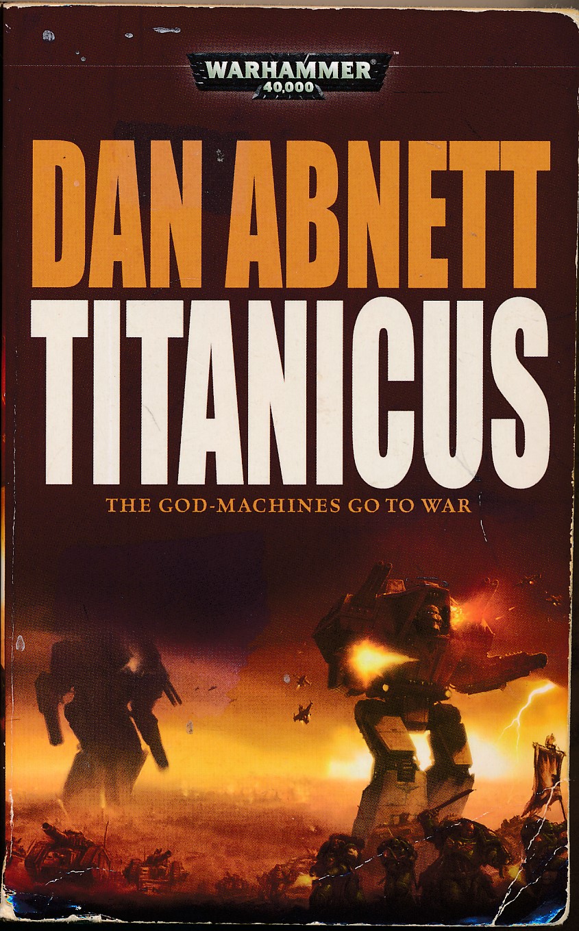 Titanicus. [A Warhammer 40,000 Novel]