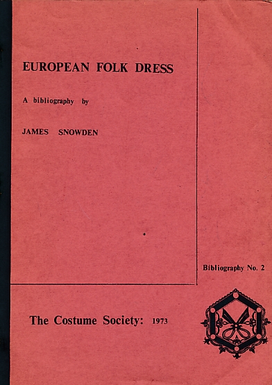 European Folk Dress. A Bibliography.