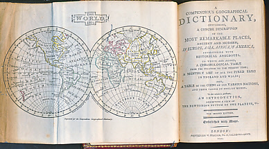 A Compendious Geographical Dictionary, Containing a Concise Description of the Most Remarkable Places, Ancient and Modern, etc