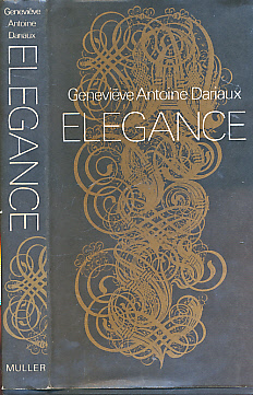 Elegance. A Complete Guide for Every Woman who wants to be Well and Properly Dressed on all Occasions.