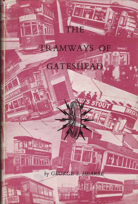 The Tramways of Gateshead