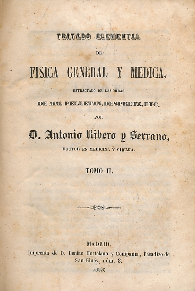 SERRANO, ANTONIO RIBERO - Tratado Elemental de Fisica General y Medica. Volume II