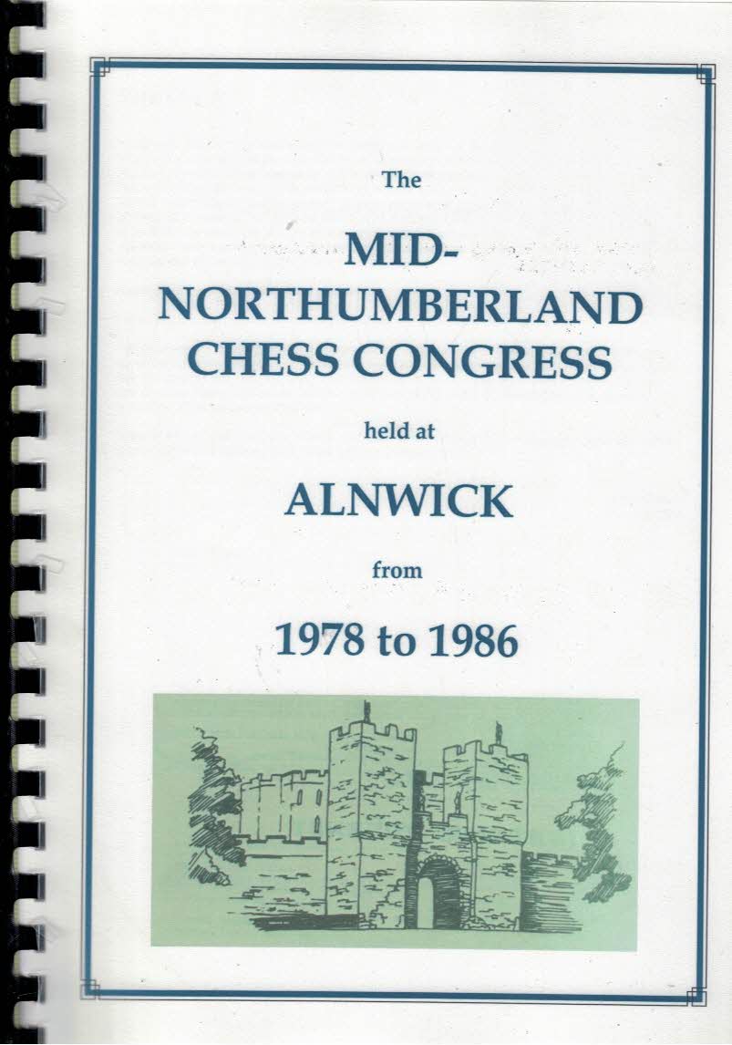 The Mid-Northumberland Chess Congress. 1978 to 1986.