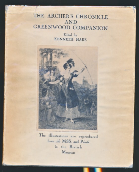 The Archer's Chronicle and Greenwood Companion