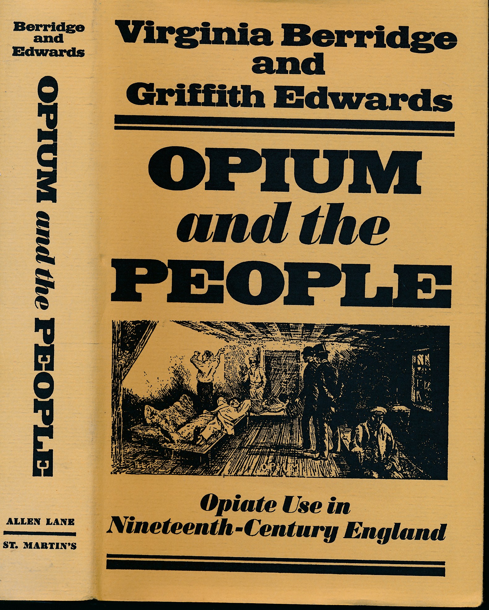 Opium and the People: Opiate Use in Nineteenth Century England.