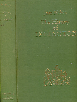 The History, Topography, and Antiquities of the Parish of St Mary Islington. Facsimile Edition.