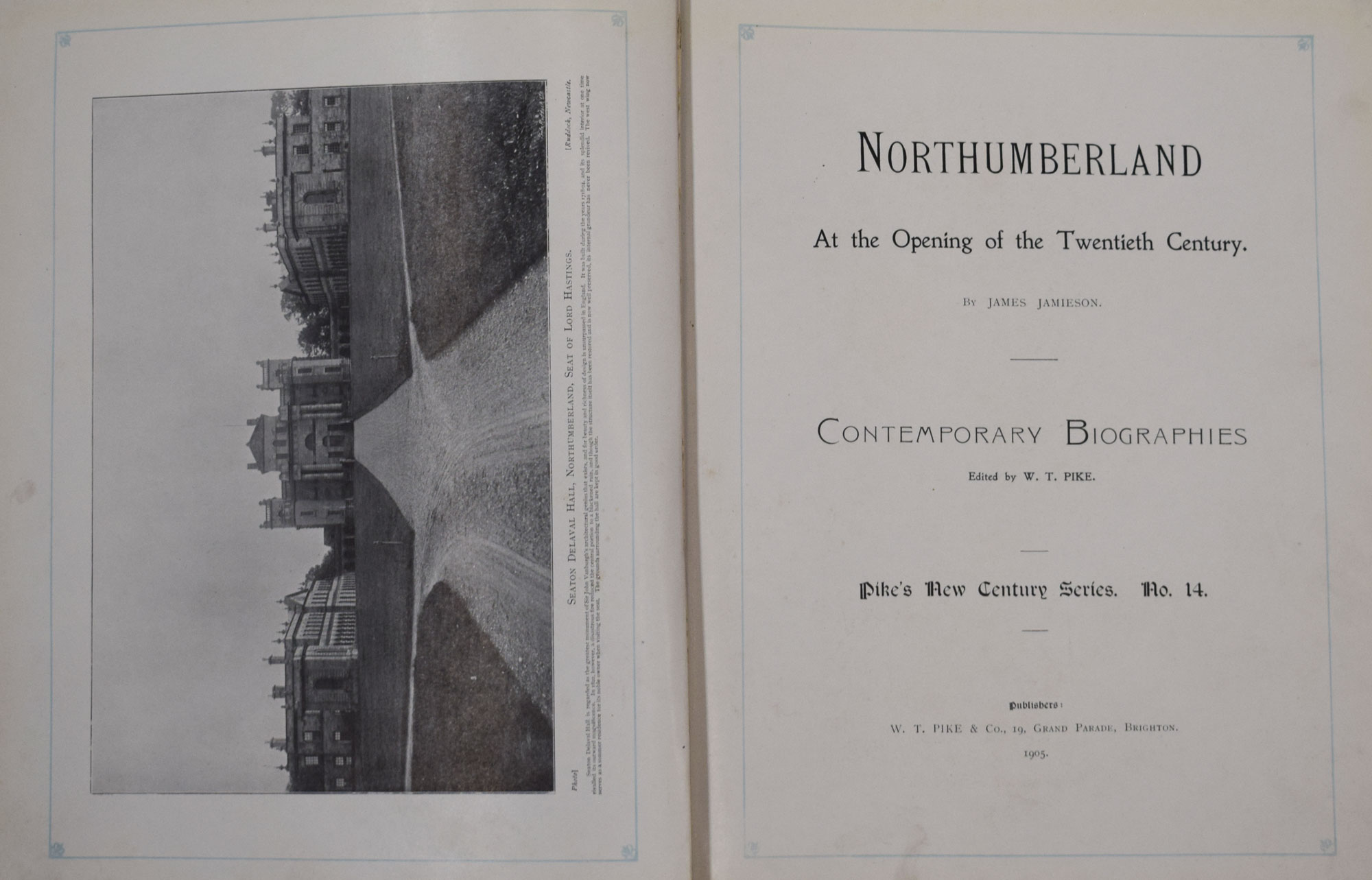 Contemporary Biographies [Northumberland]. Pike's New Century Series No 14.