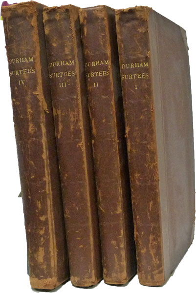 The History and Antiquities of the County Palatine of Durham. 4 volume set.