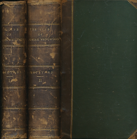The Life of Josiah Wedgwood. 2 volume set.