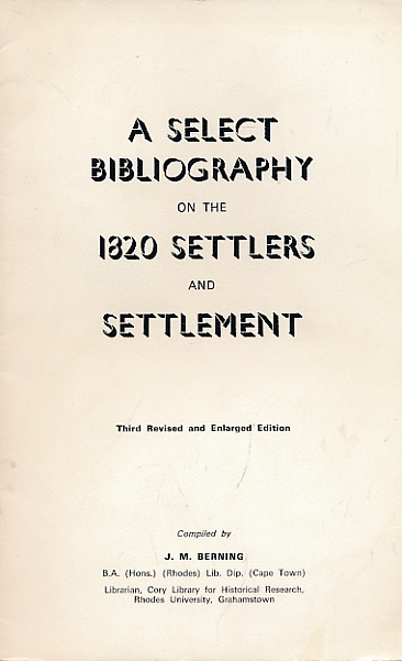 A Select Bibliography on the 1820 Settlers and Settlement