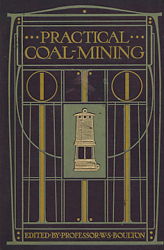 Practical Coal-Mining by Leading Experts in Mining and Engineering. 6 volume set.