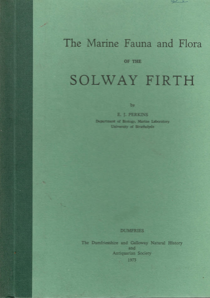 The Marine Fauna and Flora of the Solway Firth