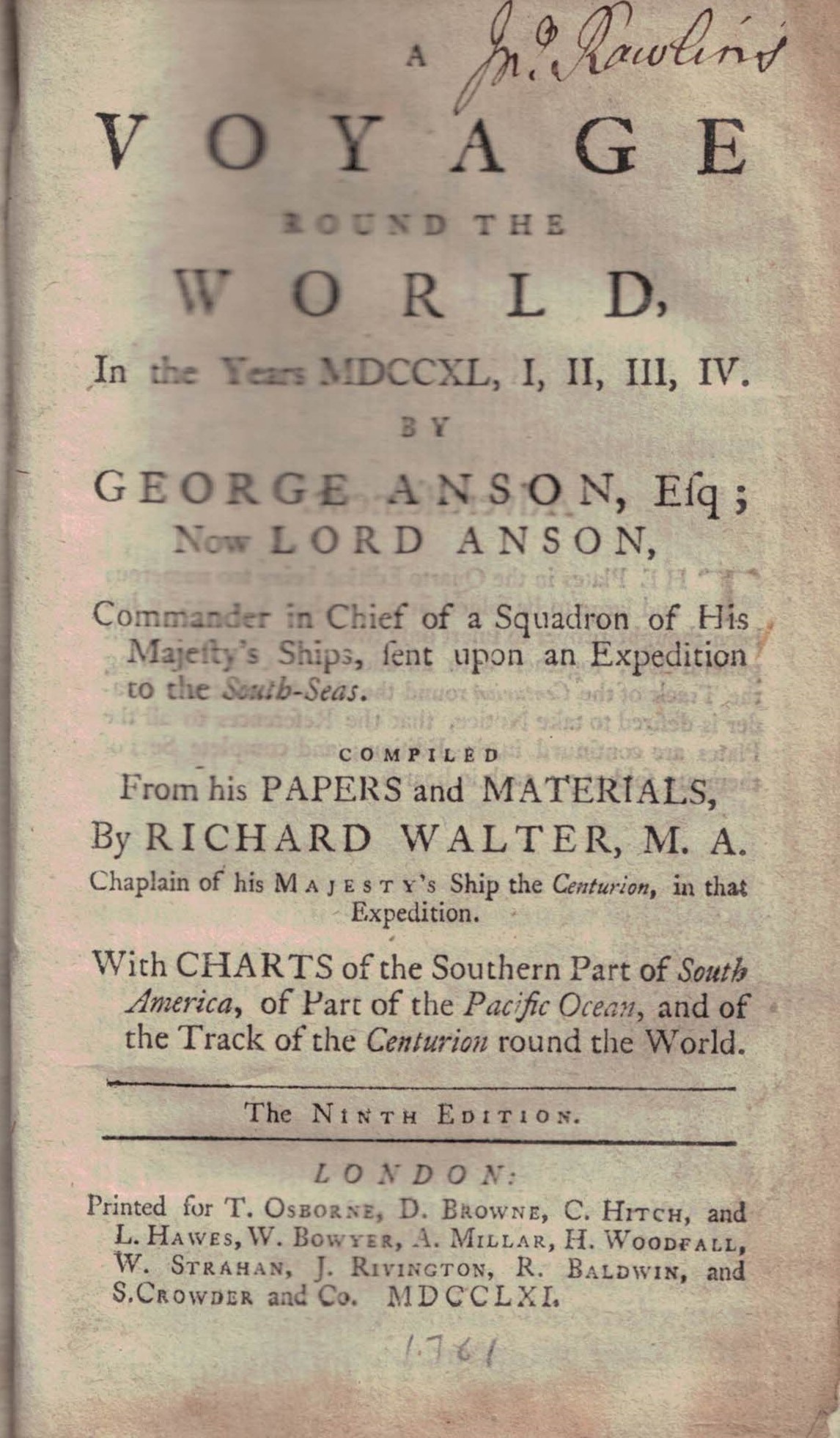 A Voyage Round the World in the Years MDCCXL. Volume I - books I, II, & III. 1761.