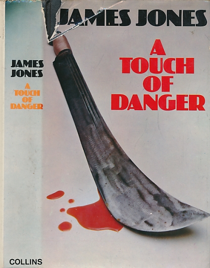 JONES, JAMES - A Touch of Danger