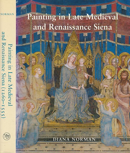 Painting in Late Medieval and Renaissance Siena (1260 - 1555)