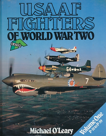 USAAF Fighters of World War Two. Volume One. P-35 to P-39.