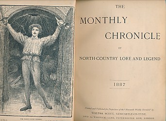 The Monthly Chronicle of North-Country Lore and Legend. 5 volume set.