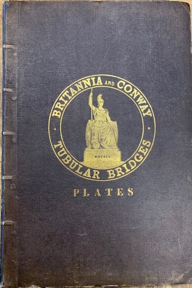 The Britannia and Conway Tubular Bridges. With General Inquiries on Beams and on the Properties Used in Construction. 3 volume set.