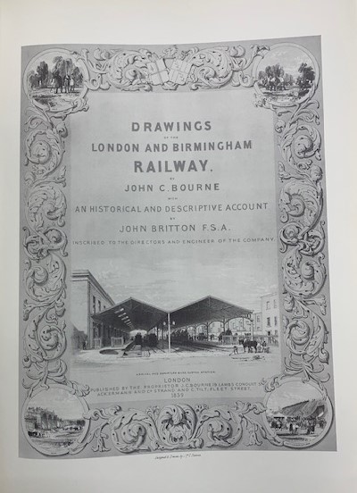 Bourne's London and Birmingham Railway. Facsimile edition.