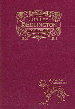 Jubilee History of the Bedlington Equitable Industrial Co-operative Society Ltd. 1861-1911