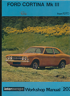 Workshop Manual for Ford Cortina Mk III. 1300 1600 2000.