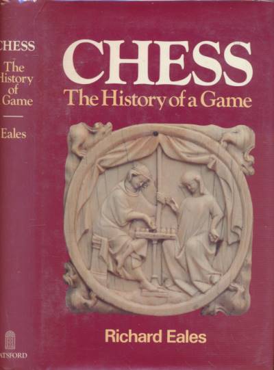 Chess: The History of a Game.
