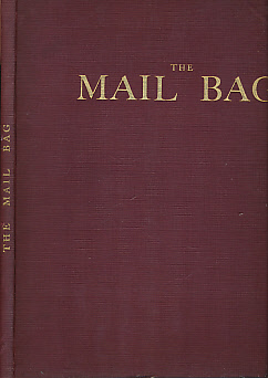 IMLACH, NANCY; TOKER, ALLISTON CHAMPION; ET AL - The Mail Bag. Being the Work of Members of the Staff of the Postal Censorship at Liverpool