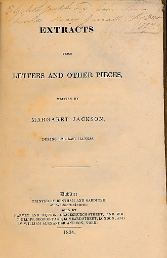 Extracts from Letters and Other Pieces. [Elizabeth Fry association copy.]