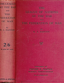The League of Nations at the Bar and the Federation of Man