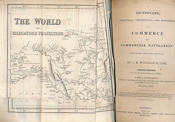 A Dictionary, Practical Theoretical, and Historical, of Commerce and Commercial Navigation