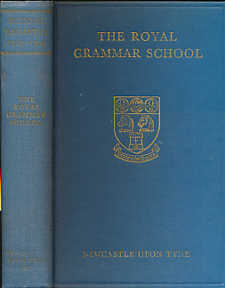 STEVENS, B D - Register of the Royal Grammar School, Newcastle Upon Tyne. 1545-1954