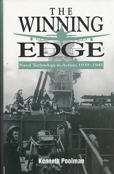 The Winning Edge. Naval Technology in Action, 1939-1945.
