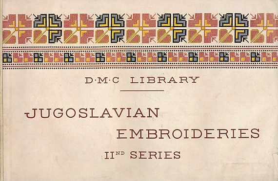 Jugoslavian Embroideries - IInd Series.
