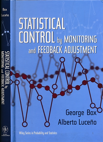 Statistical Control by Monitoring and Feedback Adjustment
