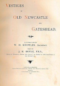 Vestiges of Old Newcastle & Gateshead