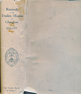 Records of the Trades Houses in Glasgow 1713-1777