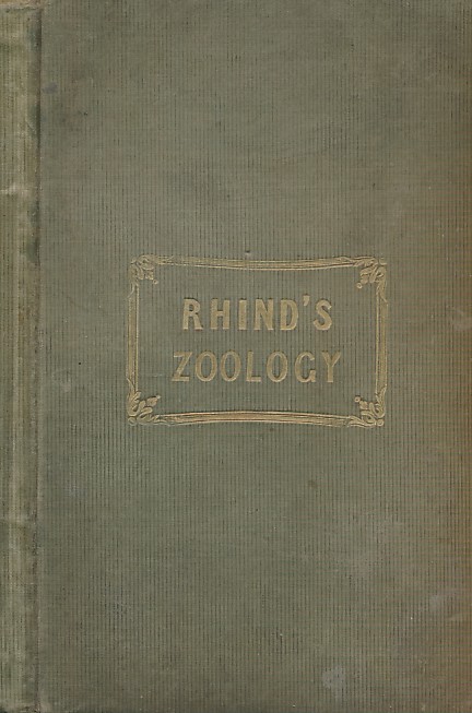 Elements of Zoology; Embracing a View of Life as Manifested in the Various Gradations of Organised Beings.