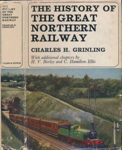 The History of the Great Northern Railway. 1845 - 1922.