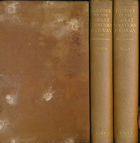 History of the Great Western Railway. Volume 1 1833-1863. Parts I & II. 2 volume set. 1927.
