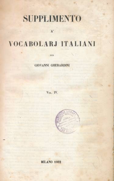 Supplimento a' Vocabolarj Italiani. Volume IV. Labarda to Puzzore.